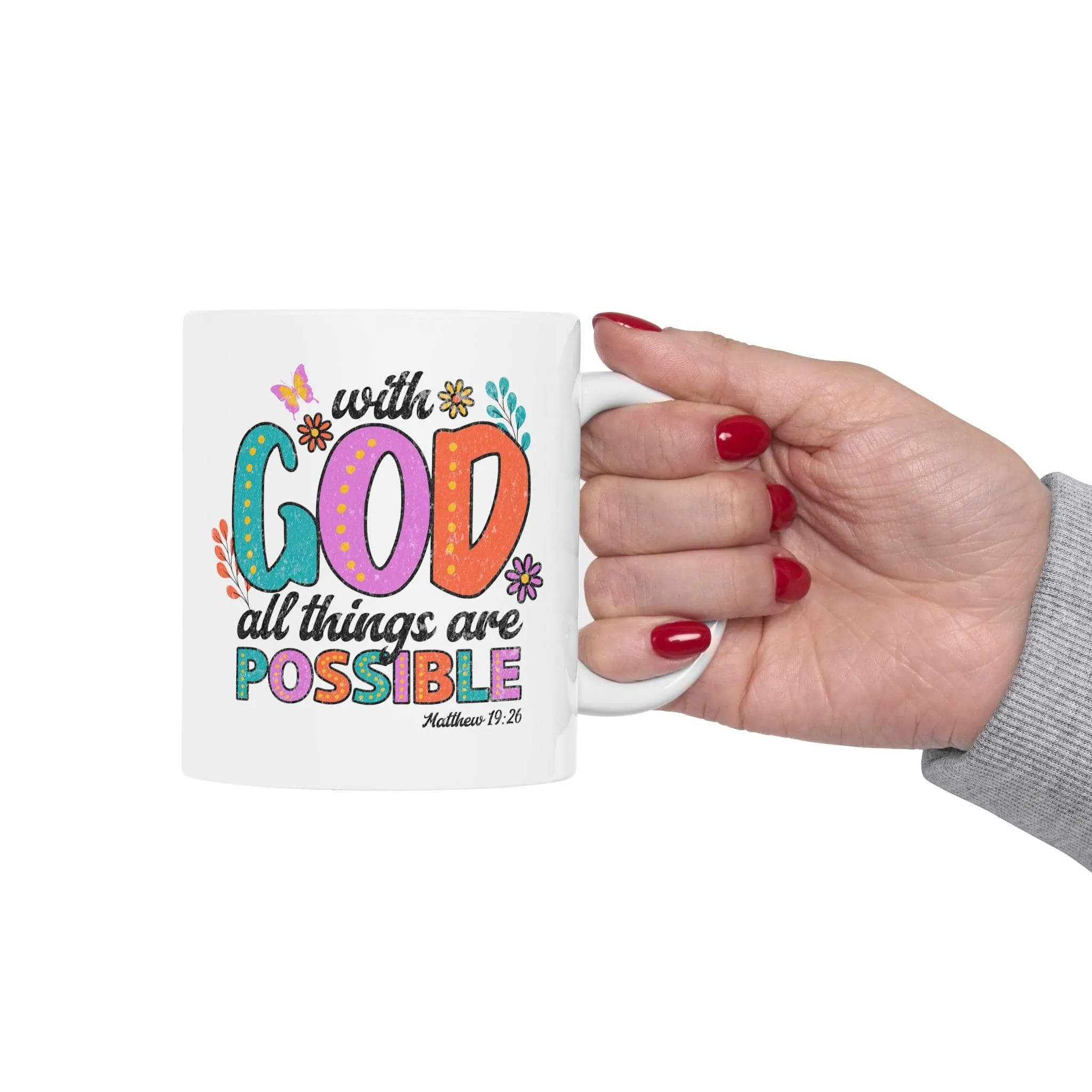 All Things Are Possible 11oz Mug