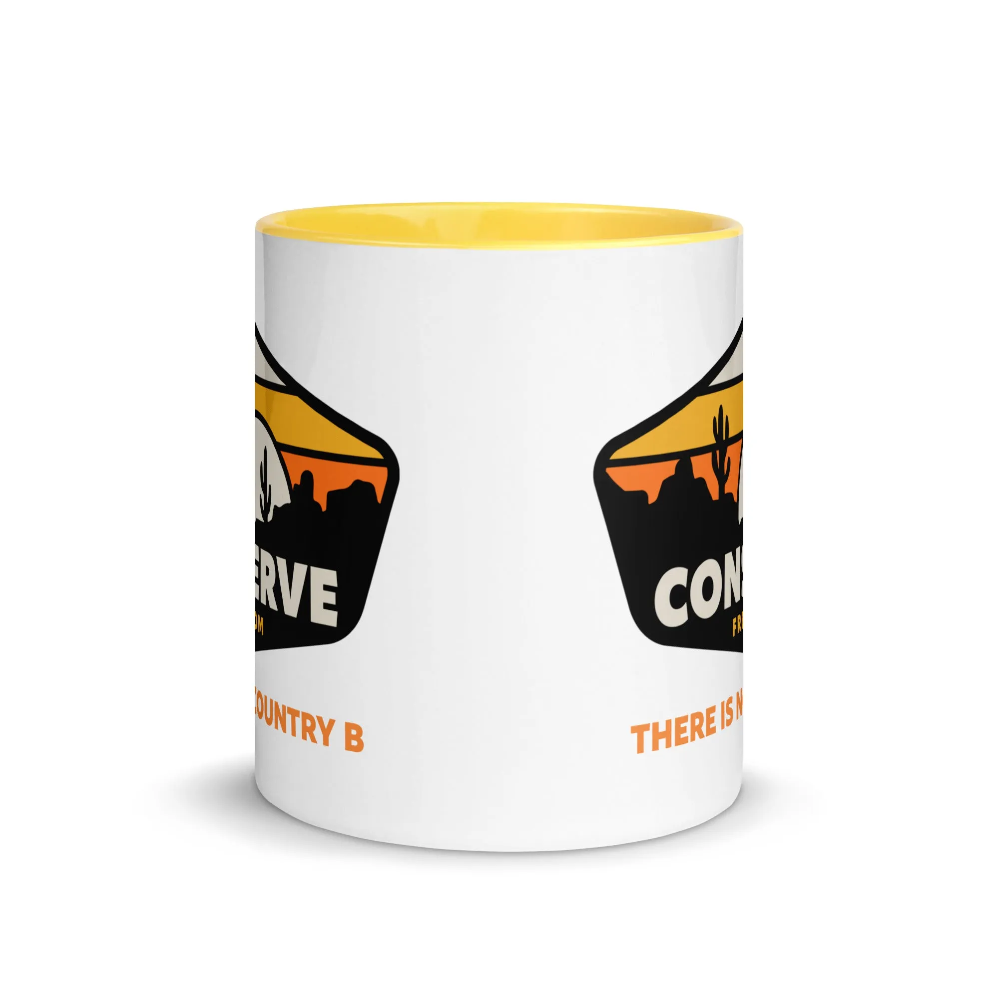 Conserve Freedom There is No Country B Mug