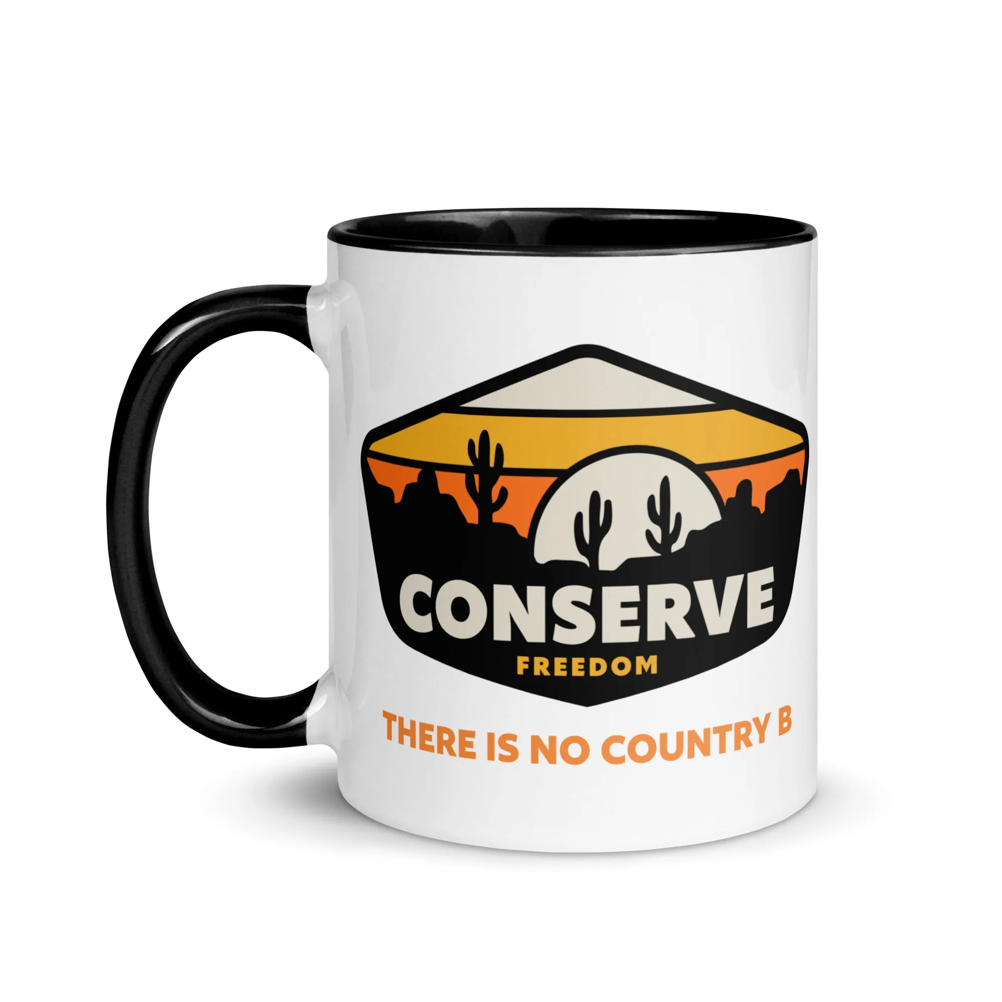 Conserve Freedom There is No Country B Mug