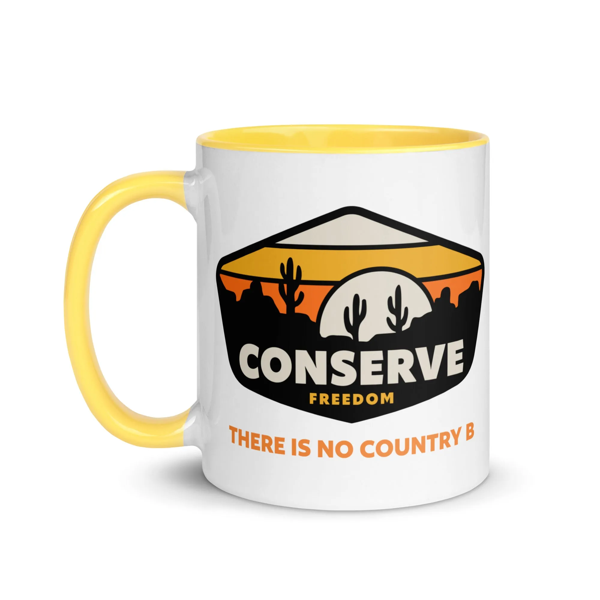 Conserve Freedom There is No Country B Mug