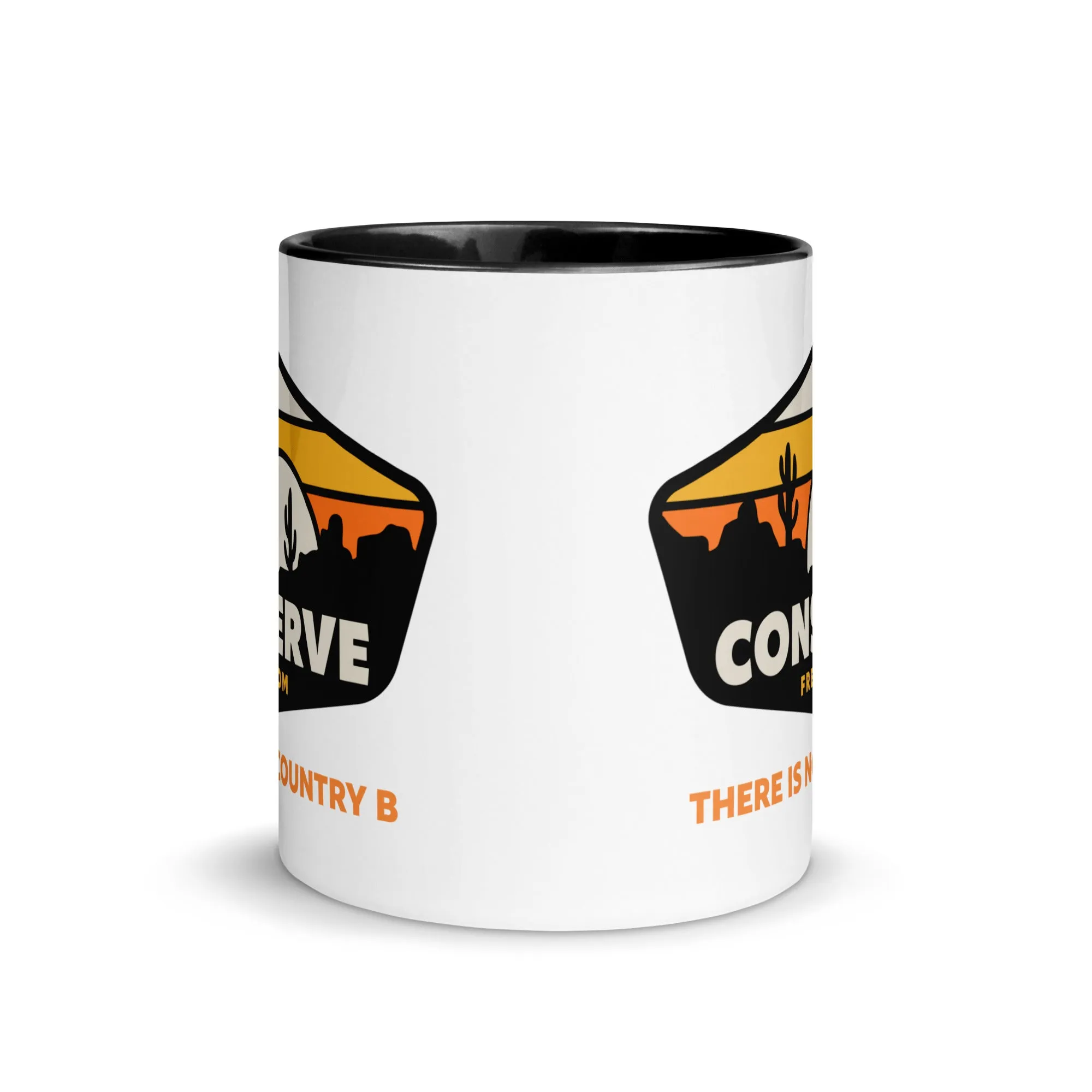 Conserve Freedom There is No Country B Mug