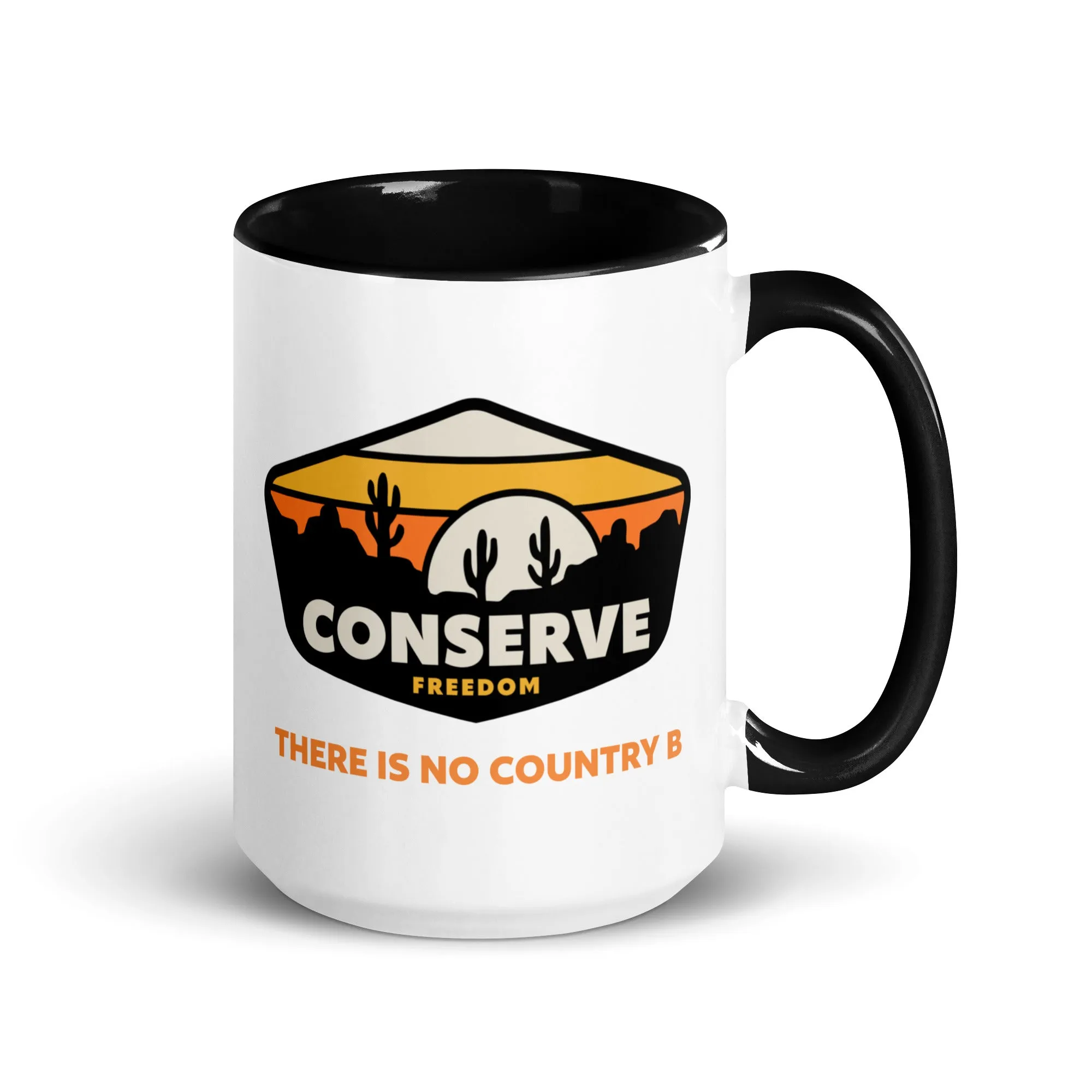 Conserve Freedom There is No Country B Mug