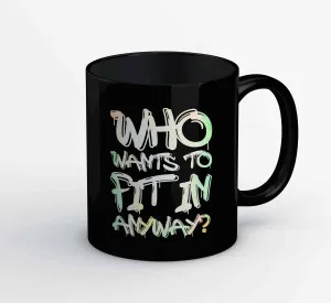 Ed Sheeran Mug - Who Wants To Fit In - I Don't Care