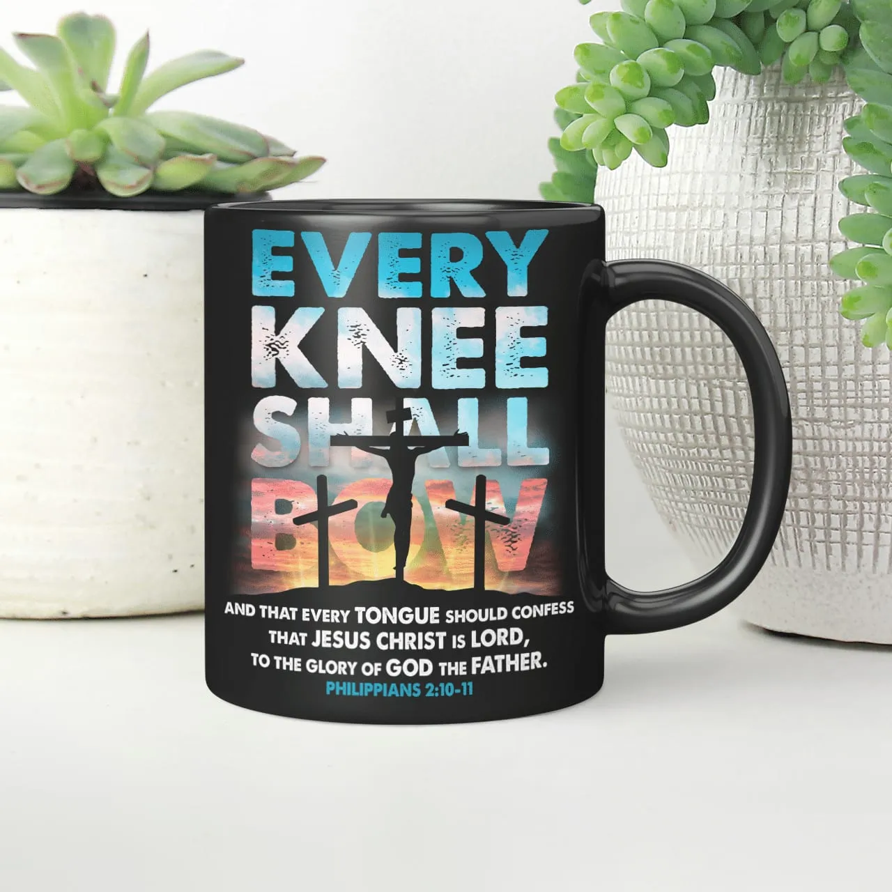 Every Knee Shall Bow, God Mug, Christian Mug, Religious Mug, Jesus Mug, Faith Mug