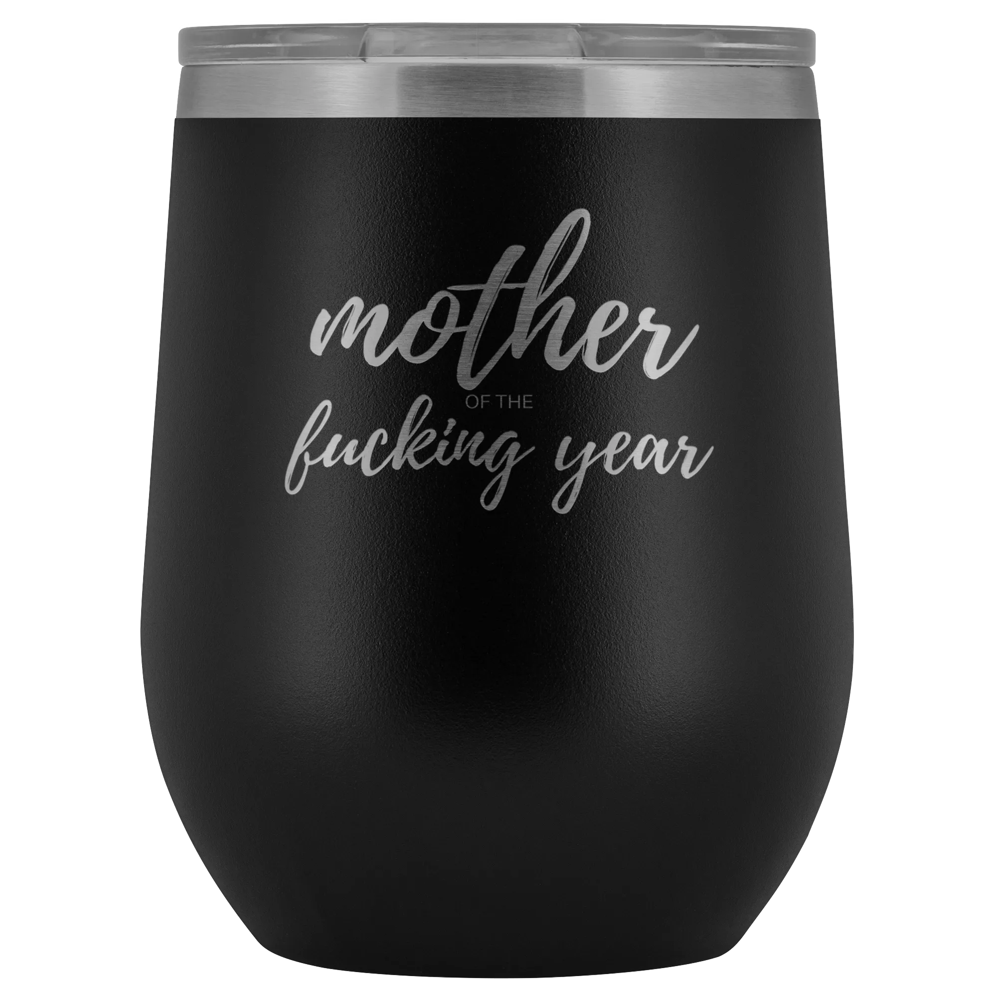 Mother of the Year- Wine Tumbler