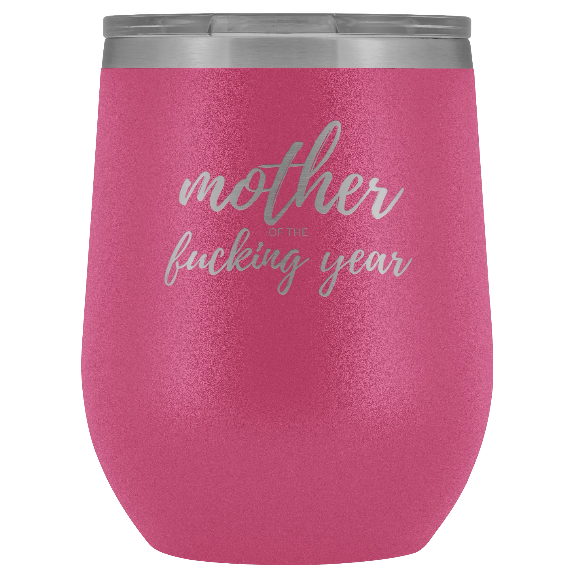 Mother of the Year- Wine Tumbler