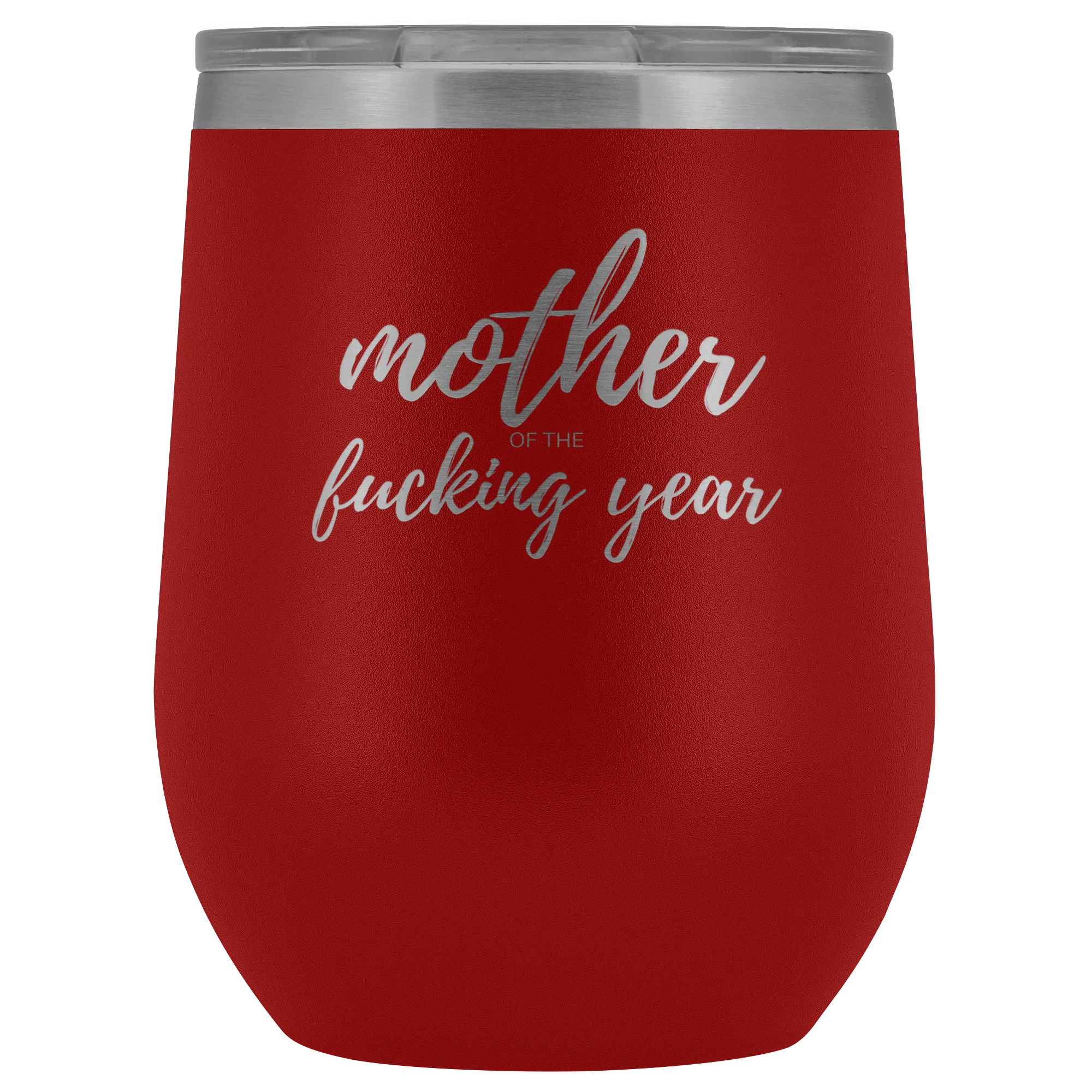 Mother of the Year- Wine Tumbler