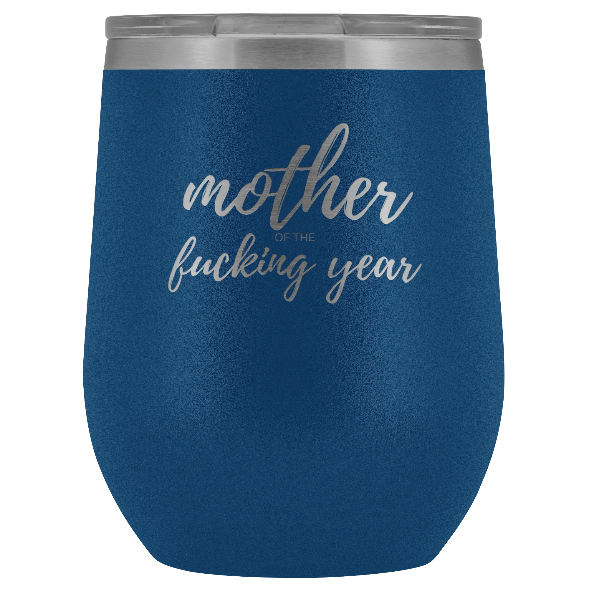 Mother of the Year- Wine Tumbler