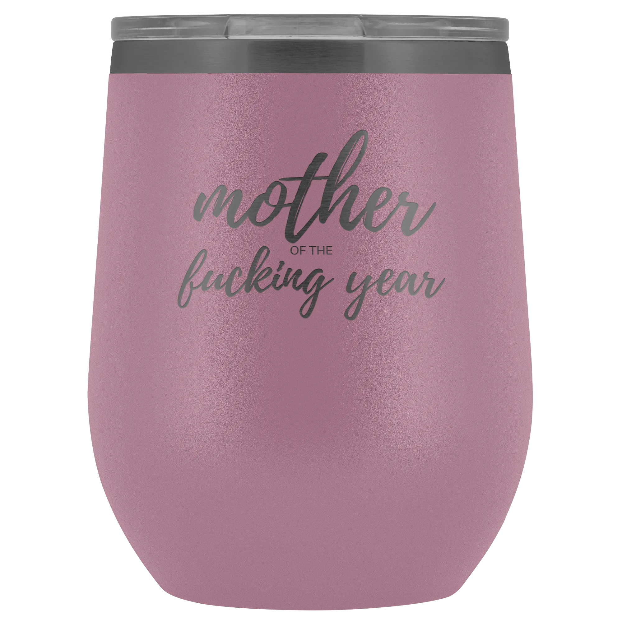 Mother of the Year- Wine Tumbler