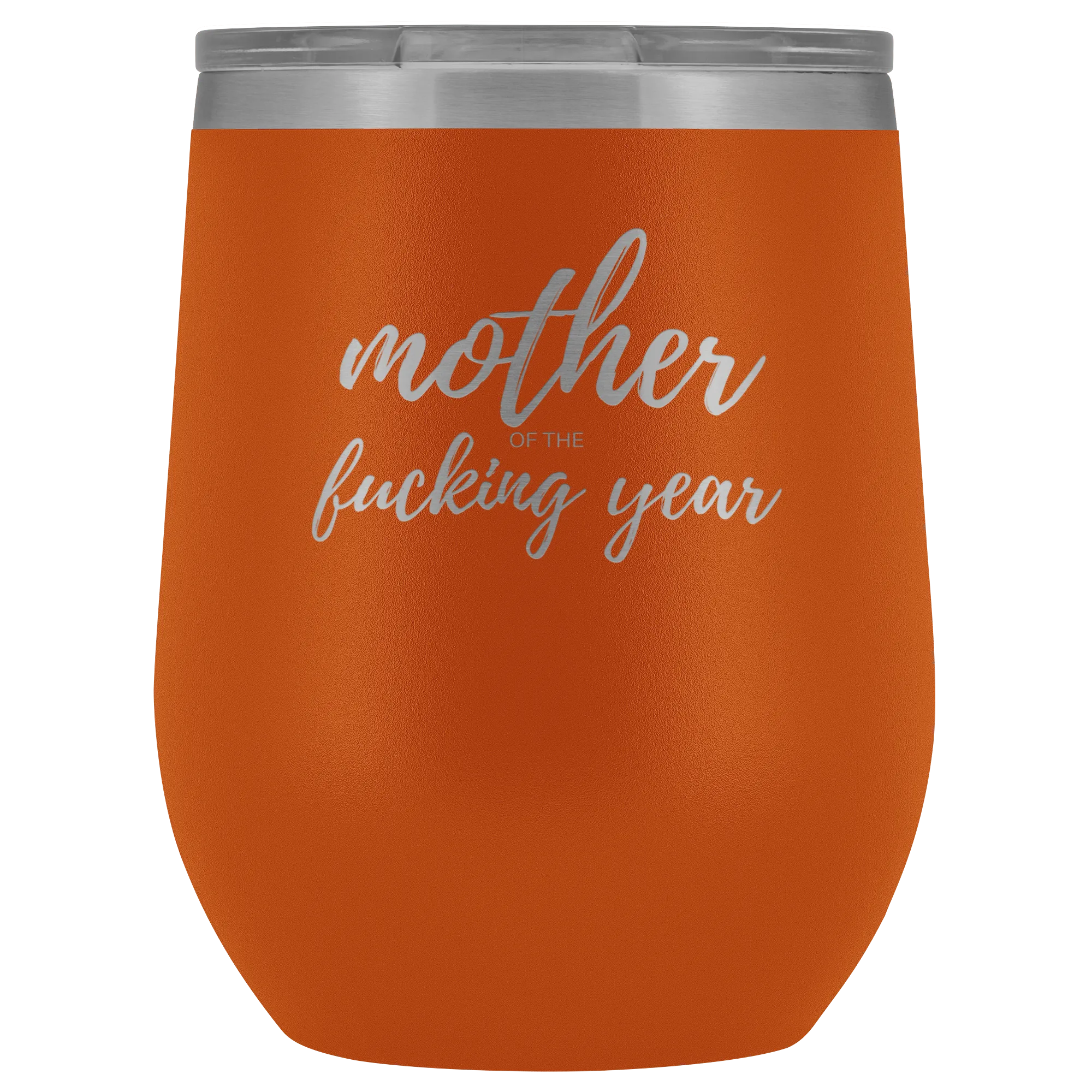 Mother of the Year- Wine Tumbler